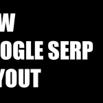 New Google SERP Layout and Change 2016
