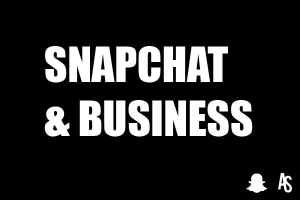 Snapchat for Business