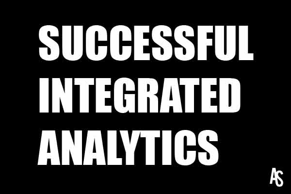 Successful Integrated Analytics
