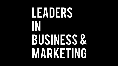 Leaders in Business & Marketing
