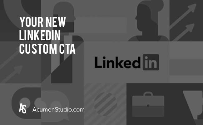 How-to-Create-the-New-LinkedIn-Custom-CTA-for-Your-Company-Page