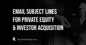 Best Email Subject Lines for Private Equity & Investors