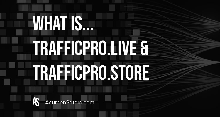 what is trafficpro live and trafficpro store in google analytics