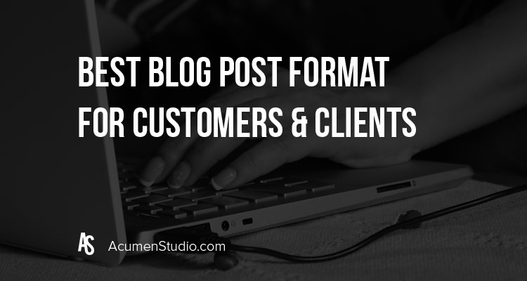 Best-blog-post-format-for-customer-value-and-seo