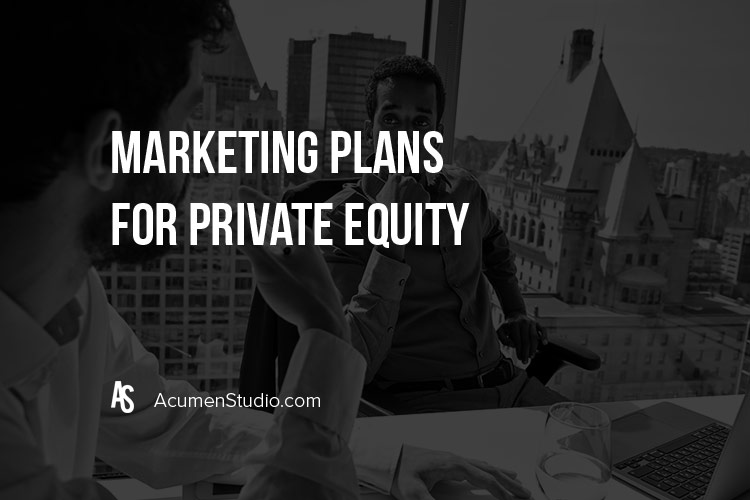 Marketing Plan for Private Equity Firms