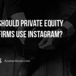 Should Private Equity Firms Use Instagram?