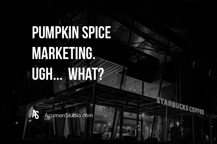 Pumpkin Spice Latte Marketing - The PSL Effect