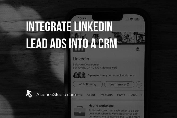 integrate linkedin leads ads into a crm