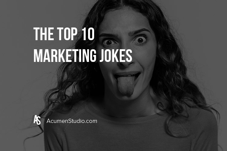 the top 10 marketing jokes