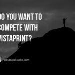 Do-you-want-to-beat-and-compete-with-vistaprint