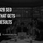 B2B SEO That Gets Results