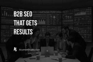 B2B SEO That Gets Results