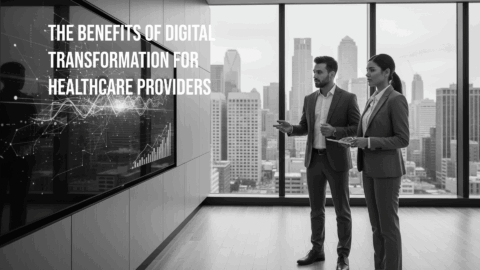 Digital Transformation in Healthcare: A PE Investor's Guide